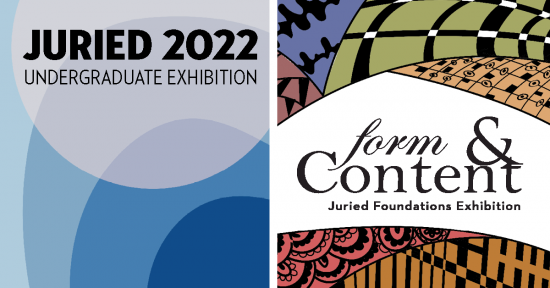 Postcard image for the Juried 2022 Undergraduate Exhibition and the Form and Content Juried Foundations Exhibition