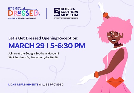 Museum hosts let's get dressed reception March 29